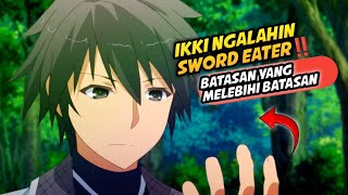 Ikki ngalahin sword Eater‼️batasan yang melebihi batasan eps 811 yaa🙏🏼 [upl. by Pearson]