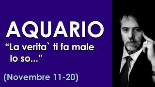 ACQUARIO Novembre 1120 Settimana da favola ma viene fuori la VERITA Oroscopo Tarocchi 💖 [upl. by Claudine]