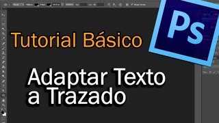 Tutorial Básico  Adaptar Texto a Trazados en Photoshop CS6 [upl. by Anairol]