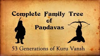 Pandavas Complete Family Tree  Mahabharata Family Facts [upl. by Giarg]