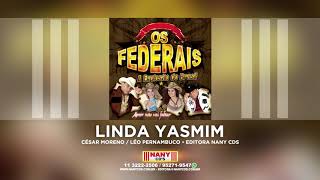 Os Federais  Linda Yasmim [upl. by Leoy33]