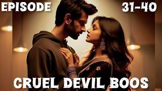 cruel devil boos episode 3140 ll romantic story ll Mafia love story ll billionaire story [upl. by Aivek]