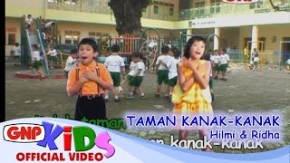 Taman Kanak Kanak  Hilmi amp Ridha [upl. by Cochard619]