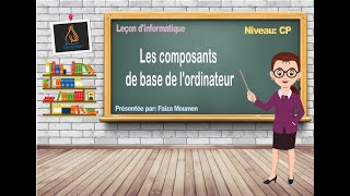 LES COMPOSANTS DE L ORDINATEUR [upl. by Kancler668]