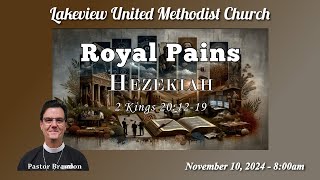 Nov 10 2024  800am  Hezekiah [upl. by Vita]