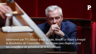 Dissolution  Bruno Le Maire s’attaque aux conseillers « cloportes » d’Emmanuel Macron [upl. by Eatnahs868]