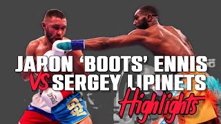 Jaron ‘BOOTS’ Ennis vs Sergey Lipinets  HIGHLIGHTS  EnnisLipinets JaronEnnis BootsEnnis [upl. by Anceline342]