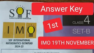 CLASS 4 IMO SETB 19TH NOVEMBER 2024 ANSWER KEY OF IMO OForOlympiad subscribe [upl. by Weirick]