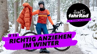 Richtig Anziehen beim Radfahren in Herbst und Winter – auch für Weicheier – 15 How To fahrRad [upl. by Ecnerret426]