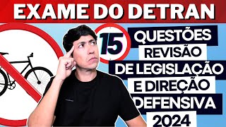 Prova do Detran REVISÃO 2024  15 QUESTÕES COMENTADAS DO EXAME TEÓRICO Legislação de trânsito [upl. by Detta233]