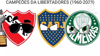 CAMPEÕES DA LIBERTADORES 19602023 [upl. by Nnayelsel612]