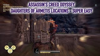 Assassins Creed Odyssey  Daughters of Armetis Locations of 30 EASY [upl. by Kcirddor]