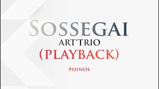 SOSSEGAI  ArtTrio Playback com Letra [upl. by Anirak]