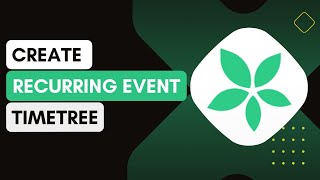 Creating Recurring Events In Timetree [upl. by Ytak]