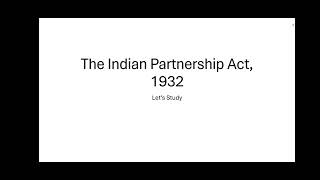 Indian Partnership Act 1932 Part 1 Chapter 13 [upl. by Mages283]