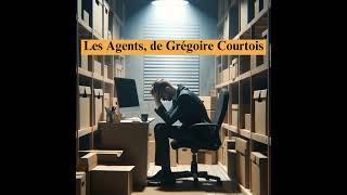 Les Agents dystopie de Grégoire Courtois [upl. by Slinkman]