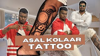 Asal kolaar தாக்கப்பட்டார் 😂🤣 full legsleeve tattoo  paiya dei asalkolaar416 tantratattoo [upl. by Marjy]