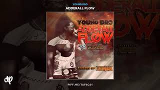 Young Dro  Drip or Drown Freestyle Adderall Flow [upl. by Irwinn]