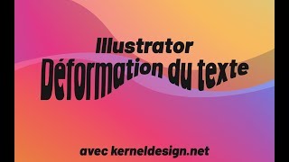 Déformation typographique avec Adobe Illustrator [upl. by Tim835]