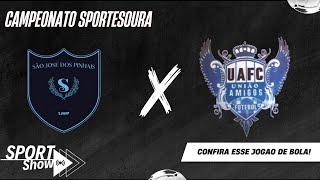 SAO JOSE DOS PINHAIS X UNIAO AMIGOS  CAMPEONATO SPORTESOURA [upl. by Oidualc634]