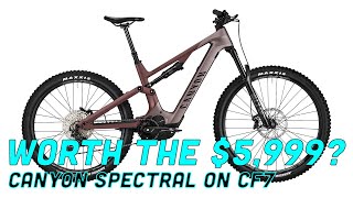 Is the 2022 Canyon Spectral ON CF 7 Worth the 5999 Dollars [upl. by Jana458]