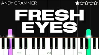 Andy Grammer  Fresh Eyes  EASY Piano Tutorial [upl. by Aeynod364]