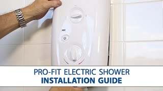 T80 Pro Fit Electric Shower  StepbyStep Installation Guide [upl. by Lotsyrc]