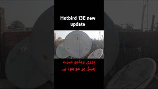 Hotbird 13E new update hotbird 13E new update dishtips ytshorts viral shorts ytshortsvideo [upl. by Uhn]