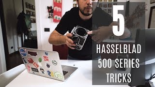 5 tricks you may not know about your HASSELBLAD 500 series camera [upl. by Prendergast790]