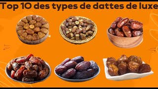 Voici les 10 meilleurs types de dates [upl. by Anairb]