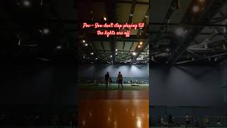 Pov  You dont leave the court until the lights are off 🏸❤️ [upl. by Johiah]