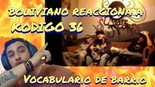 BOLIVIANO REACCIONA A KODIGO 36  VOCABULARIO DE BARRIO [upl. by Tanah]