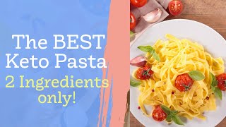 Keto Pasta  The best low carb pasta made with just 2 ingredients [upl. by Danita]