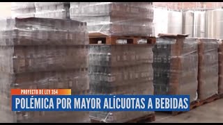 POLÉMICA POR MAYOR ALÍCUOTAS A BEBIDAS [upl. by Lehet40]