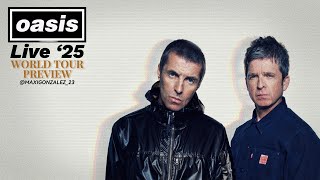 OASIS LIVE 25 World Tour Preview [upl. by Ecnahs]