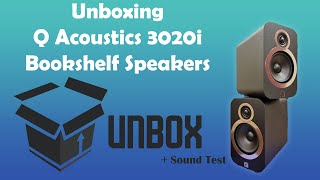 Unboxing Q Acoustics 3020i Bookshelf Speakers with Sound Test [upl. by Kristie]