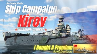 Kirov With Full Upgrade Gameplay 1 WT Mobile [upl. by Nnylkcaj]