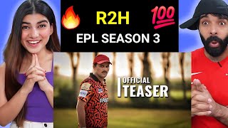 EPL  Season 3  Official Teaser  Round2Hell  R2H Reaction [upl. by Ecinrahs]