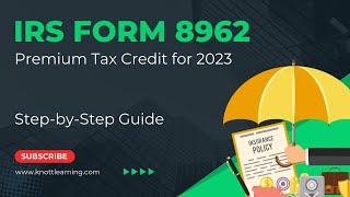 How to File Form 8962 for Premium Tax Credit StepbyStep Guide for 2023 [upl. by Hopkins819]