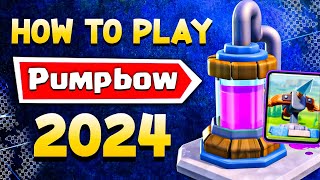 How to Play PUMPBOW in Clash Royale  2024 [upl. by Erlinna220]