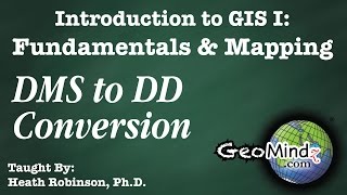 DMS to DD Conversion GIS Fundamentals and Mapping 7 [upl. by Schulze378]