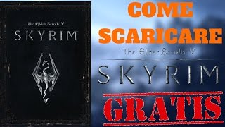 TUTORIAL Come Scaricare The Elder Scrolls V Skyrim Special Edition Per PC Gratis E In Italiano [upl. by Nuahsed]