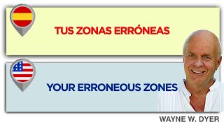 🌎 WAYNE DYER  Your Erroneous Zones ENGLISH 🇺🇸  Tus Zonas Erróneas ESPAÑOL 🇪🇸  Audio Subtitles [upl. by Aenit]