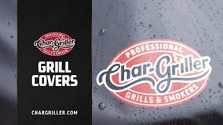 Protect your Grills with a CharGriller Grill Cover [upl. by Lashondra]