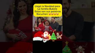 Así es el mensaje de la familia Bukele viralreels viralshort viralshorts nayidbukele [upl. by Tressa]