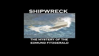 Shipwreck The Mystery of the Edmund Fitzgerald 1995 FULL DOCUMENTARY [upl. by Nomsed246]