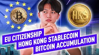 Crypto news Bitcoin to EU Citizenship  Hong Kong’s New Stablecoin [upl. by Enilrek]