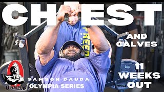 Mr Olympia 2024 series  Chest amp Calves workout 11 weeks out  Samson Dauda [upl. by Namhcan]