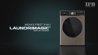 Introducing IFB LAUNDRIMAGIC™ Indias first 3in1 laundry machine  Wash Dry Refresh [upl. by Filide]