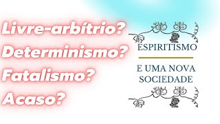 LivrearbÃ­trio determinismo fatalismo ou acaso [upl. by Nort]